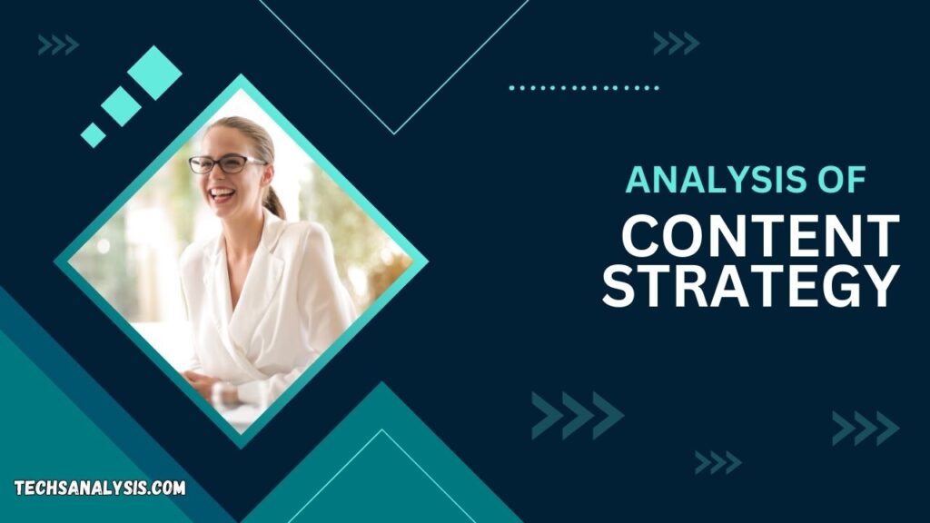 Analysis of Content Strategy