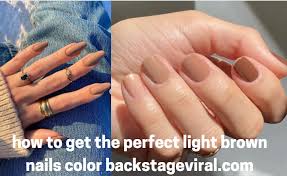 Understanding Light Brown Nails