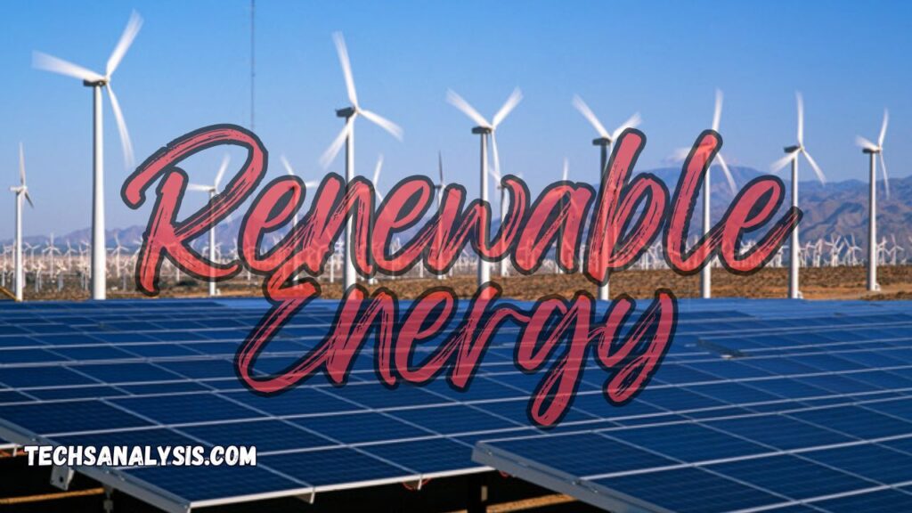 Renewable Energy