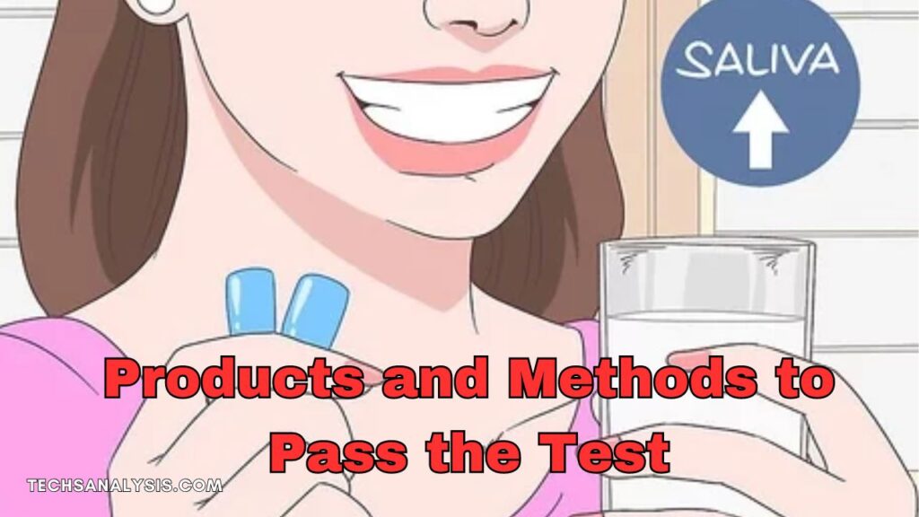 Products and Methods to Pass the Test